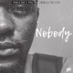 Nobody feat Cactus Agony Tony Grammz Single