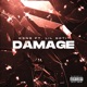 Damage feat Lil Gotit Single