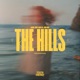 The Hills feat Jaime Deraz Single
