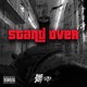 Stand Over feat Mafi D Single
