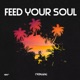 Feed Your Soul Single