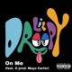 On Me feat Mayo Carter Single