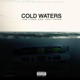 Cold Waters Low Tides and Lost Tapes