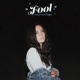 F O O L Single