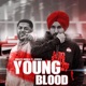 Young Blood feat Beniwal Single