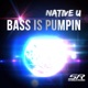Bass Is Pumpin Remixes