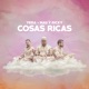 Cosas Ricas Single