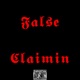 False Claimin Single