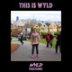 This Is Wyld EP