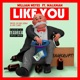 Like You feat Walkman Single