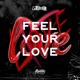 Feel Your Love Single