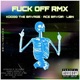 F k off Rmx feat Ace Savoia Single