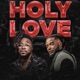 Holy Love Single
