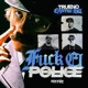 F K EL POLICE REMIX Single