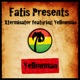 Fatis Presents Xterminator Featuring Yellowman