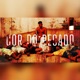 Cor do Pecado Single