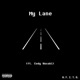 My Lane feat Cody Wasabi Single