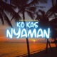 KO KAS NYAMAN feat Anya Single