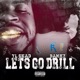 Lets GO Drill feat Bankz Single