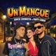 UN MANGUE feat papy crish Single