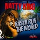 Rasta Run The World Single