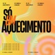 Só um Aquecimento feat MC Lan Single