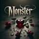 Monster feat Johnny August Destruct Single