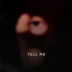Tell Me feat Arkyn Single