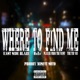 Where To Find Me feat Bozo Player From the West Truth100 Single