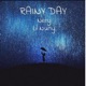 Rainy Day feat Lil Nuny Single