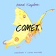 Animal Kingdom Comet Single