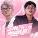 Em Muốn Gì Single