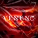 Veneno Single