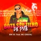 Bota Seu Filho da Puta feat MC Cristal Single