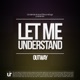 Let Me Understand Single