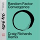 Convergence Craig Richards Remix Single