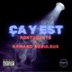 Ça y est feat Armand Nébuleux Single