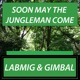 Soon May the Jungleman Come Single