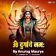 Om Durgaye Namaha EP