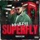 Superfly Single