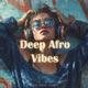 Deep Afro Vibes Single