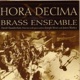 Hora Decima Brass Ensemble