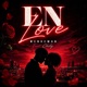 En Love feat Chily Single