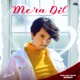 Mera Dil Single