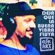 Deja Que La Buena Vibra Fluya Love4Ada Single