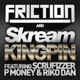 Kingpin feat Scrufizzer P Money Riko Dan EP