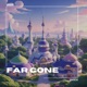 far gone feat Daniel Harris Single