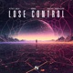 Lose Control Single
