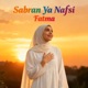 Sabran Ya Nafsi Single
