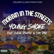Mobbin In The Streets feat Smigg Dirtee SonDog Single